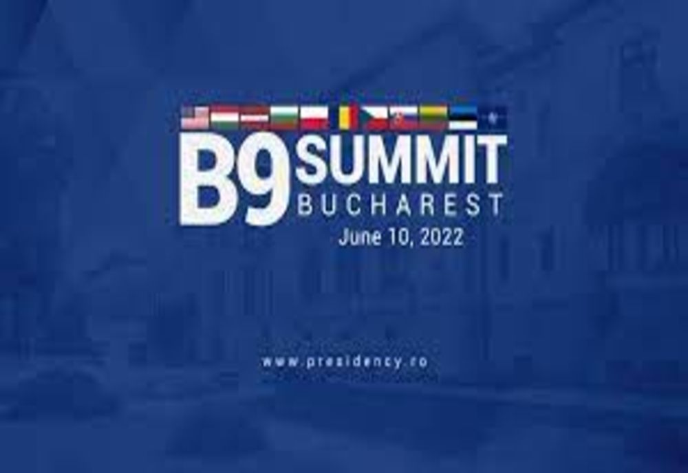 Summit B9, la București | România cere NATO să asigure apărarea colectivă - Discuții cruciale pentru securitatea Europei