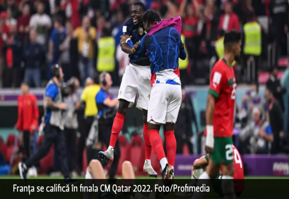 Franţa, campioana mondială en-titre, s-a calificat în finala Cupei Mondiale din Qatar